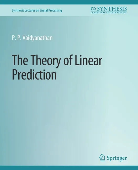The Theory of Linear Prediction - Paperback
