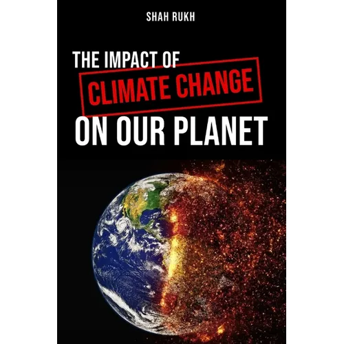 The Impact of Climate Change on Our Planet - Paperback
