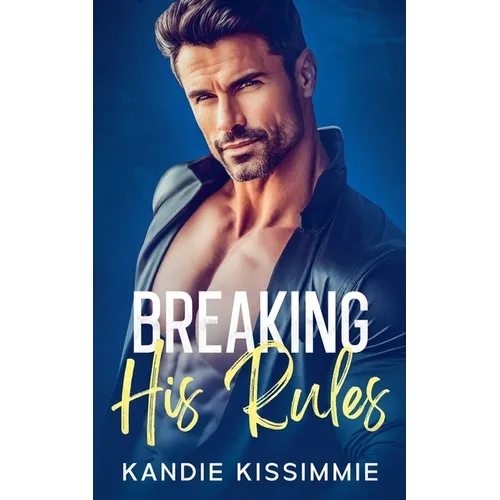 Breaking His Rules - Paperback
