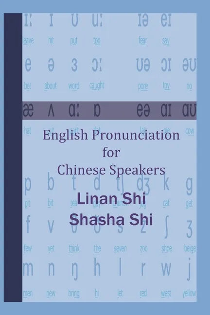 English Pronunciation for Chinese Speakers - Paperback