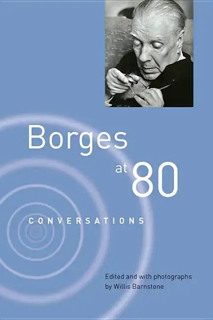 Borges at Eighty: Conversations - Paperback