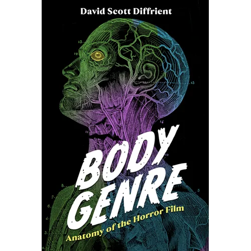 Body Genre: Anatomy of the Horror Film - Paperback