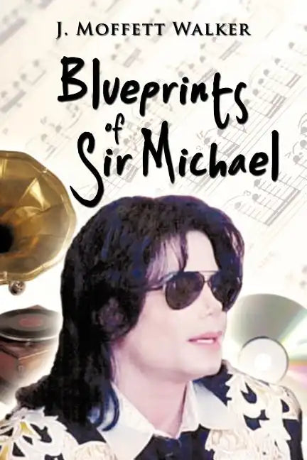Blueprints of Sir Michael - Paperback