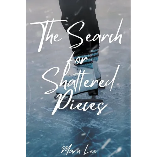 The Search for Shattered Pieces - Paperback