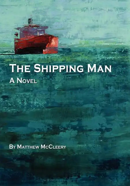 The Shipping Man - Hardcover