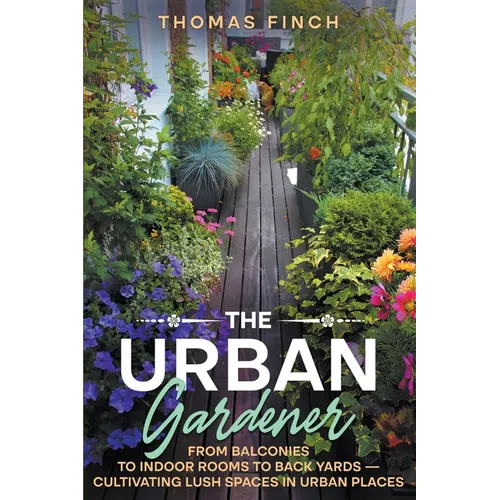 The Urban Gardener - Paperback