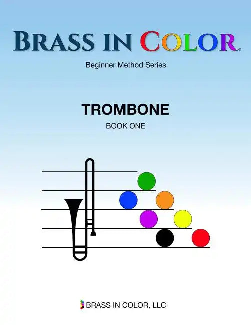 Brass in Color: Trombone Book 1 - Paperback