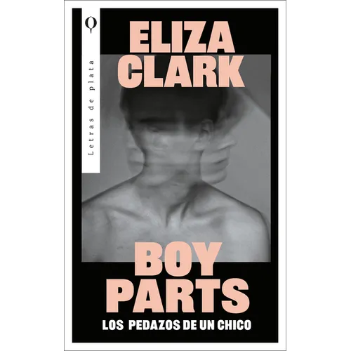 Boy Parts (Spanish Edition) - Paperback