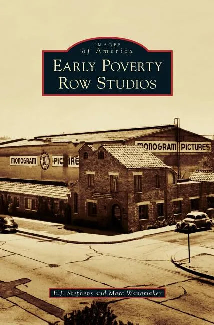 Early Poverty Row Studios - Hardcover