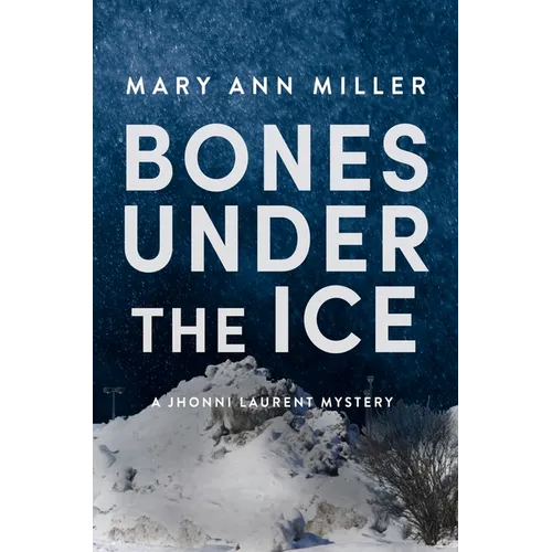 Bones Under the Ice: Volume 1 - Paperback