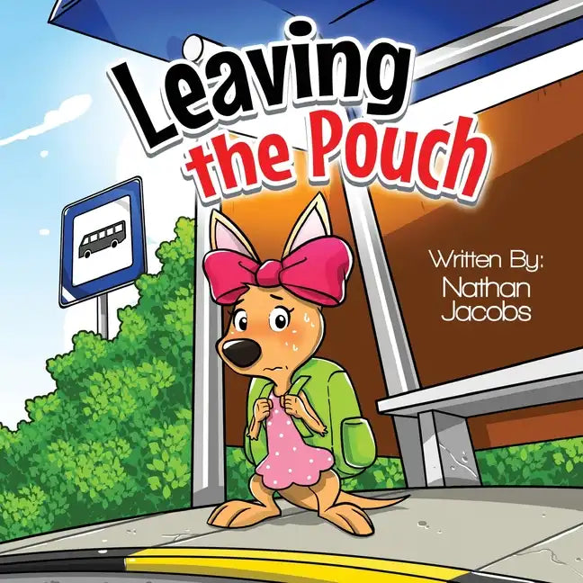 Leaving the Pouch - Paperback