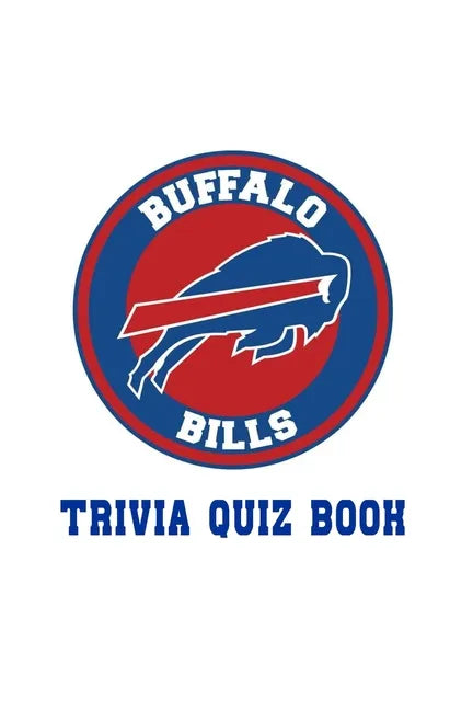 Buffalo Bills: Trivia Quiz Book - Paperback