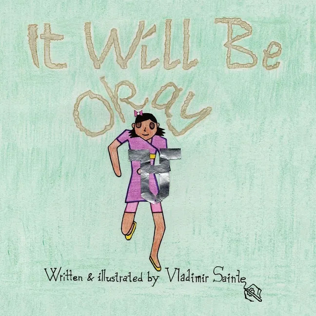 It Will Be Okay - Paperback