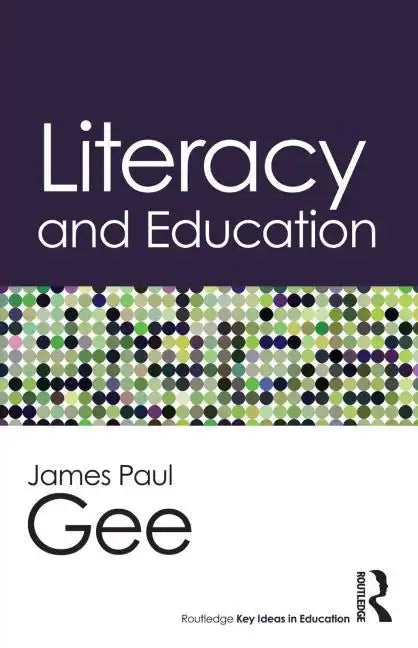 Literacy and Education - Paperback