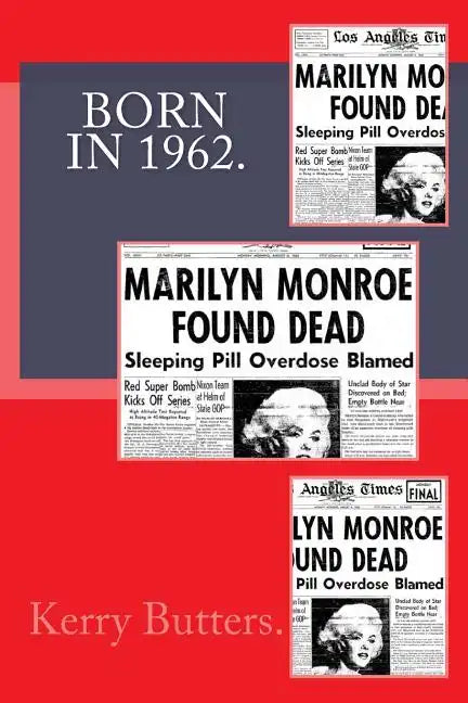 Born in 1962. Birthday Nostalgia. - Paperback