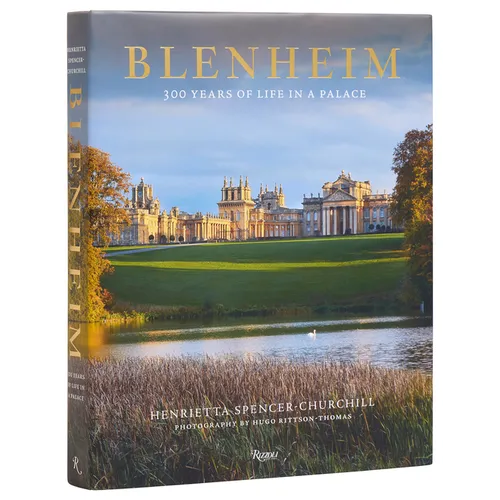 Blenheim: 300 Years of Life in a Palace - Hardcover