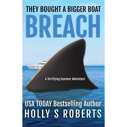 Breach: A terrifying summer adventure - Paperback