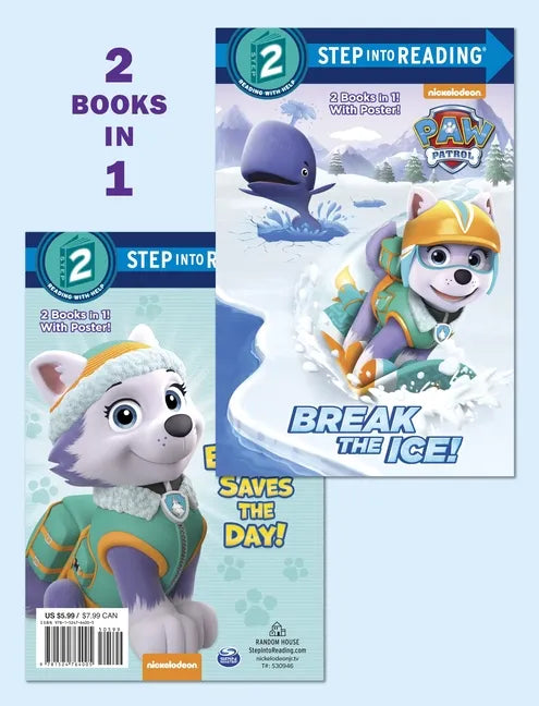 Break the Ice!/Everest Saves the Day! (Paw Patrol) - Paperback