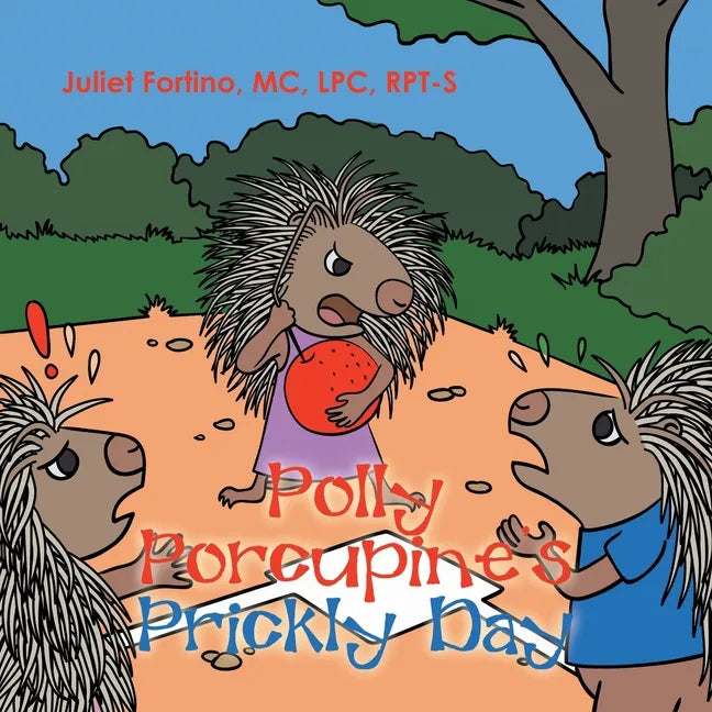 Polly Porcupine's Prickly Day - Paperback