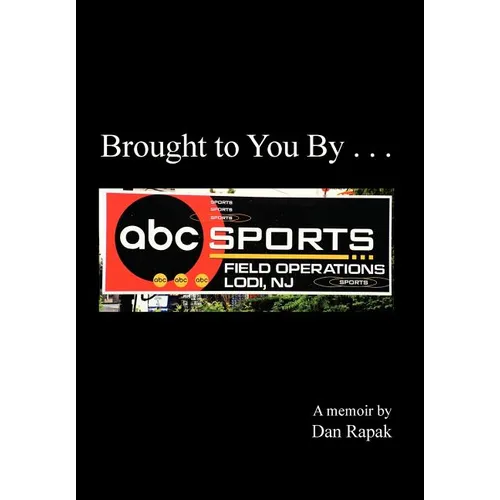 Brought to You by . . . - Hardcover