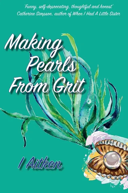 Making Pearls From Grit - Paperback