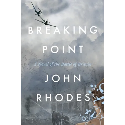 Breaking Point: A Novel of the Battle of Britain - Paperback