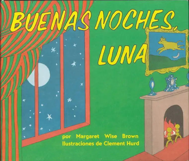 Buenas Noches, Luna: Goodnight Moon Board Book (Spanish Edition) - Board Book