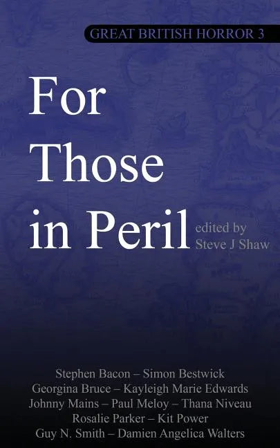 Great British Horror 3: For Those in Peril - Paperback