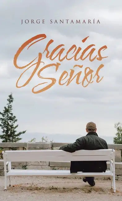 Gracias Señor - Hardcover