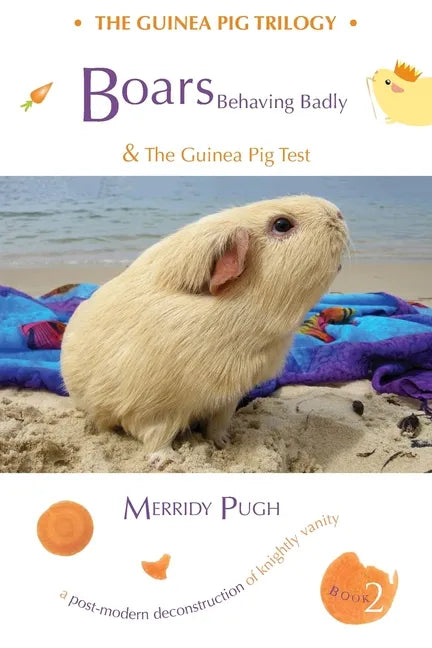 Boars Behaving Badly & The Guinea Pig Test - Paperback