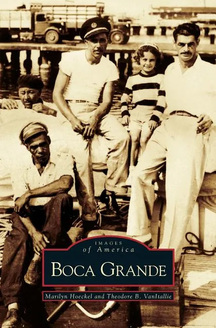 Boca Grande - Hardcover