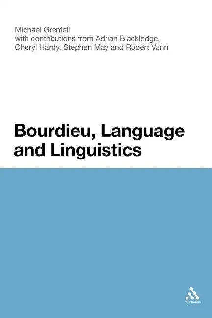Bourdieu, Language and Linguistics - Paperback