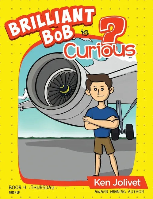 Brilliant Bob is Curious - Hardcover