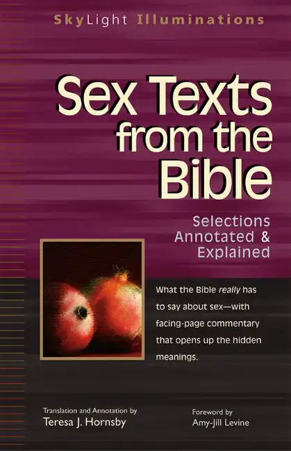 Sex Texts from the Bible: Selections Annotated & Explained - Paperback