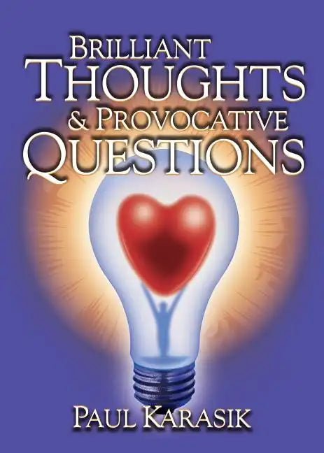 Brilliant Thoughts & Provocative Questions - Paperback