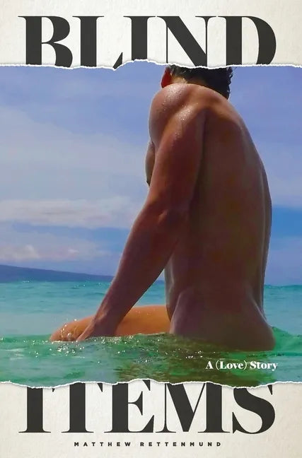 Blind Items: A (Love) Story - Hardcover