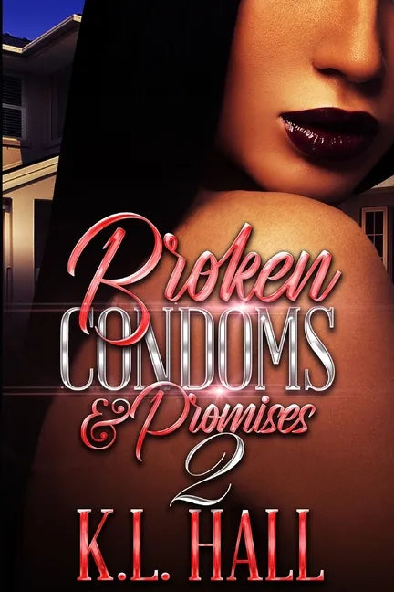 Broken Condoms and Promises 2 - Paperback