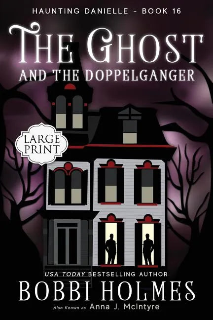 The Ghost and the Doppelganger - Paperback