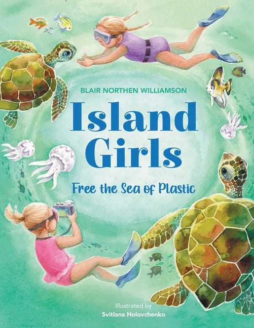 Island Girls: Free the Sea of Plastic - Paperback
