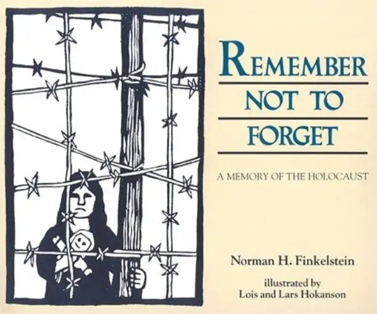 Remember Not to Forget: A Memory of the Holocaust - Paperback