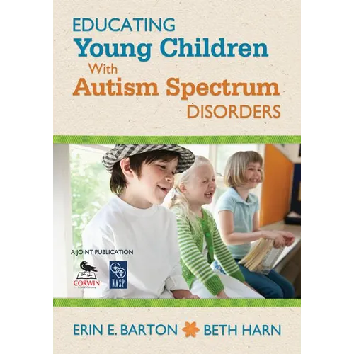 Educating Young Children with Autism Spectrum Disorders - Paperback