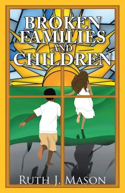 Broken Families and Children - Paperback