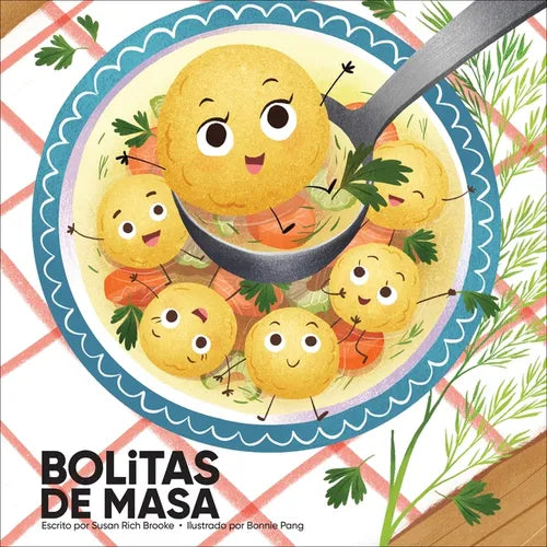 Bolitas de Masa (Little Dumplings) - Library Binding
