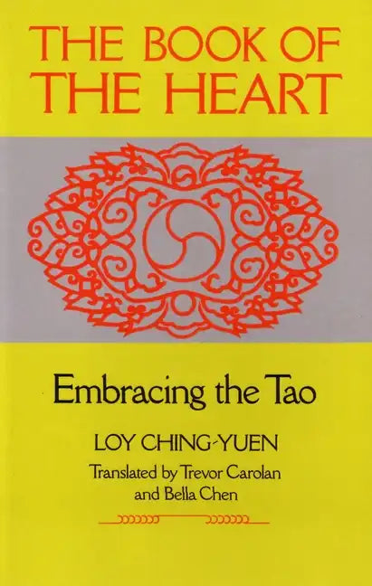 Book of the Heart: Embracing the Tao - Paperback