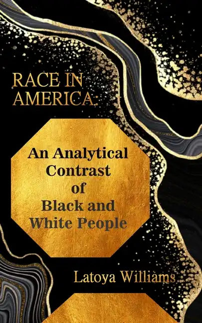 An Analytical Contrast of Black and White People - Paperback