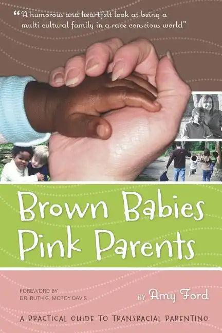 Brown Babies Pink Parents - Paperback