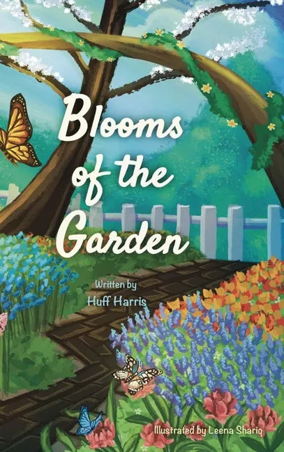 Blooms of the Garden - Hardcover