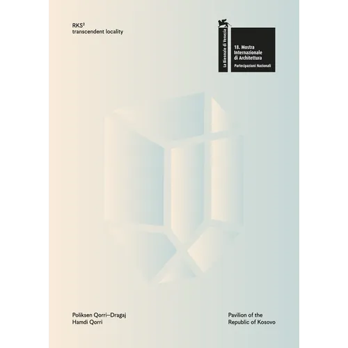 Poliksen Qorri-Dragaj & Hamdi Qorri: Rks² Transcendent Locality - Paperback