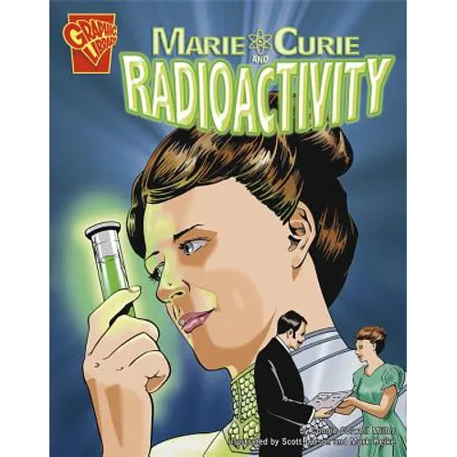 Marie Curie and Radioactivity - Paperback
