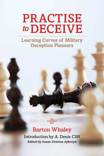 Practise to Deceive: Learning Curves of Military Deception Planners - Paperback